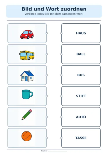 Arbeitsblatt zum Zuordnen von sechs Bildern zu den passenden Wörtern: Auto, Bus, Haus, Tasse, Stift und Ball.