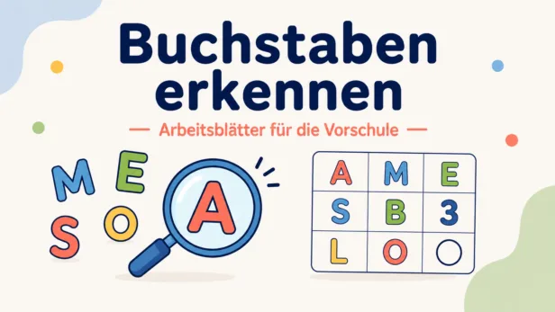 Buchstaben erkennen: Arbeitsblätter für die Vorschule